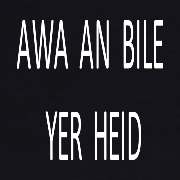 Awa an bile yer heid, transparent by kensor